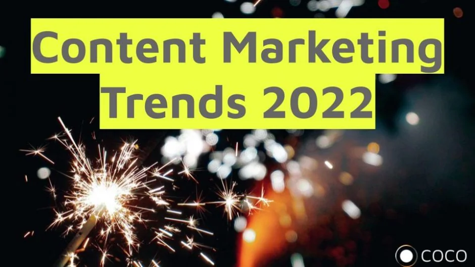 Content Marketing Trends 2022